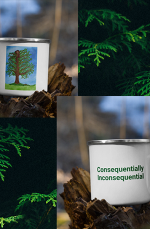 Enamel Mug Consequentially Inconsequential