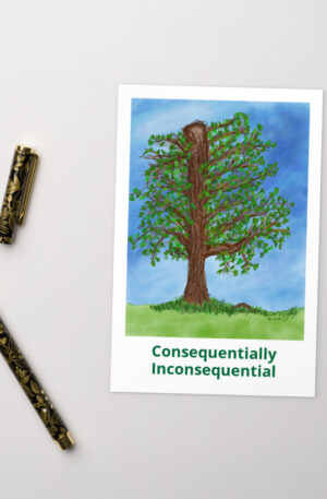 Standard Postcard of The Consequentially Inconsequential Tree